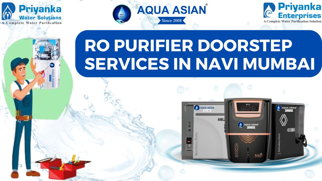 Ro Purifier Doorstep Services in Navi Mumbai