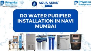 Read more about the article RO Water Purifier Installation in Navi Mumbai